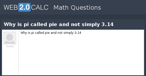 Why is 3.14 called pi?