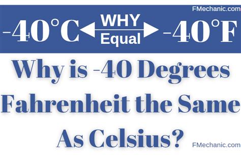 Why is 40 Celsius the same as 40 Fahrenheit?