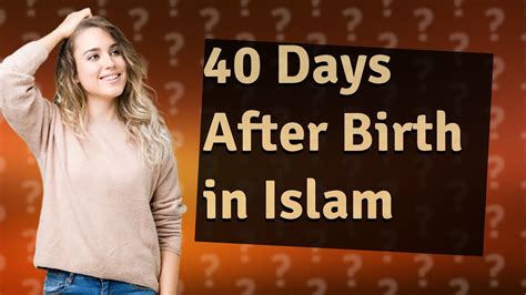 Why is 40 days after death important in Islam?