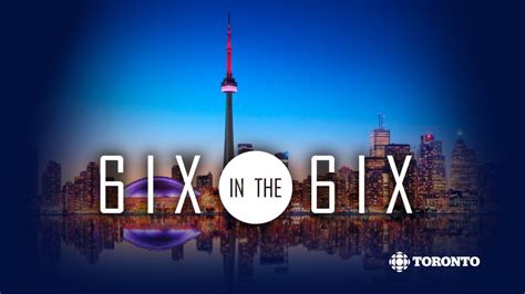 Why is 6ix Toronto?