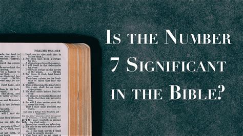 Why is 7 important in the Bible?