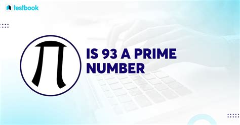 Why is 93 not a prime number?