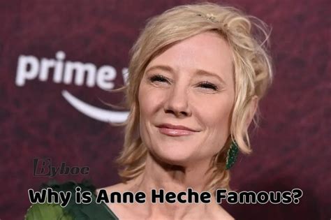 Why is Anne Heche famous?