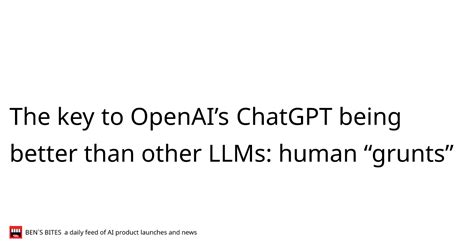 Why is ChatGPT so much better than other LLMs?