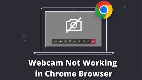 Why is Chrome blocking my webcam?