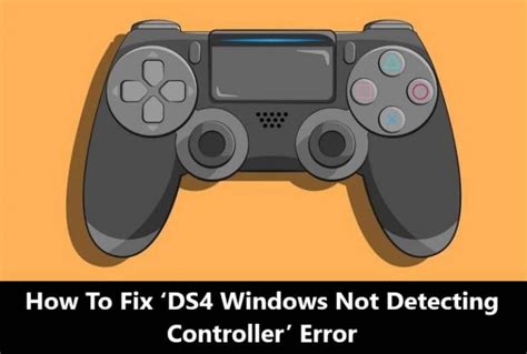 Why is DS4 not detecting controller?