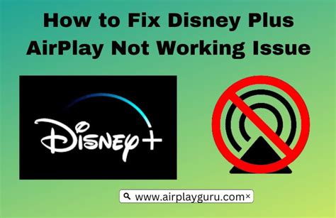 Why is Disney plus not letting me AirPlay?