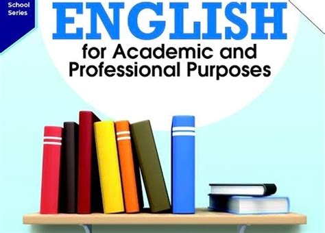 Why is English for academic and professional purposes important?