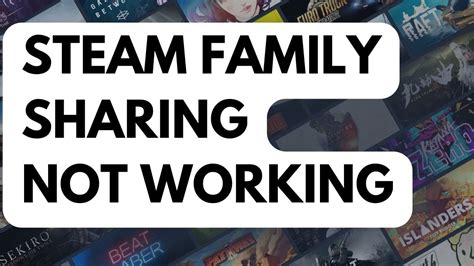 Why is Family Sharing not working for me?