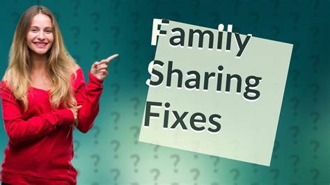 Why is Family Sharing unavailable?