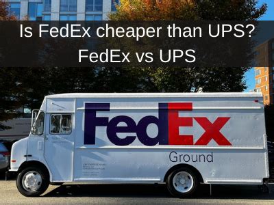 Why is FedEx cheaper than UPS?