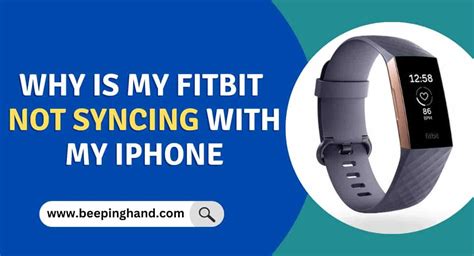 Why is Fitbit not syncing with iPhone?