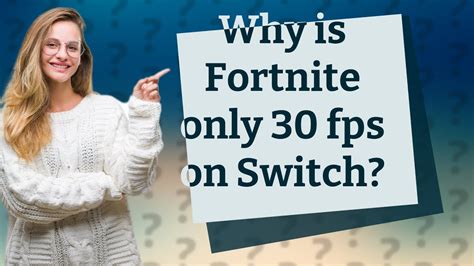 Why is Fortnite only 30 fps?