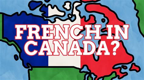 Why is French spoken in Canada?