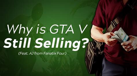 Why is GTA 5 still selling?