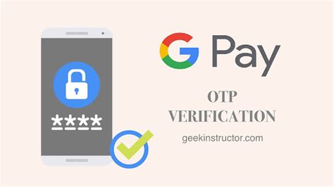 Why is Google pay not getting OTP?