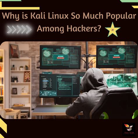 Why is Kali Linux so popular?