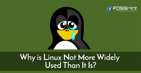Why is Linux not more popular?