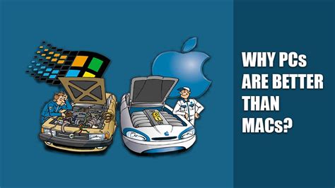 Why is PC better than Mac?