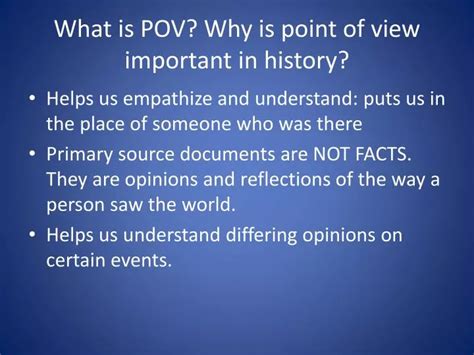 Why is POV so important?