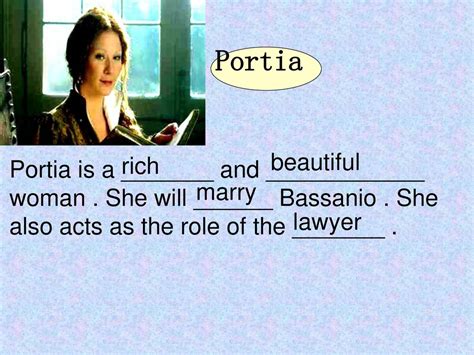 Why is Portia so rich?