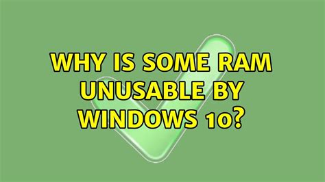 Why is RAM unusable?