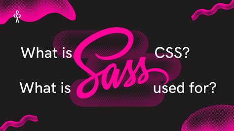 Why is SASS used?