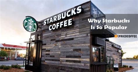 Why is Starbucks so good?