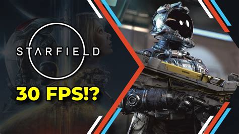 Why is Starfield 30 FPS?