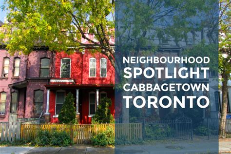 Why is Toronto called Cabbagetown?