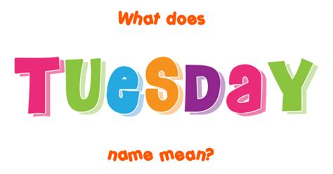 Why is Tuesday a name?