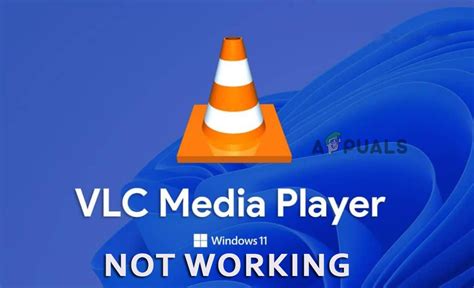 Why is VLC not working on my PC?