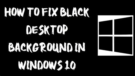 Why is Windows 10 black?