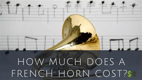 Why is a French horn so expensive?