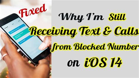 Why is a blocked contact still texting me iPhone?