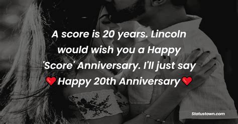 Why is a score 20 years?