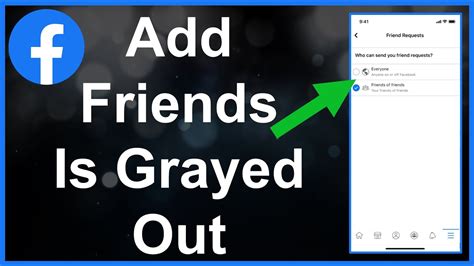 Why is add friend grayed out on Facebook?