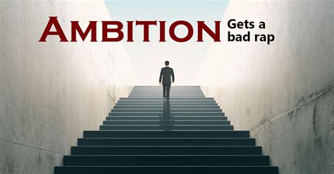 Why is ambition negative?