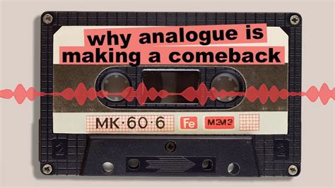 Why is analog coming back?
