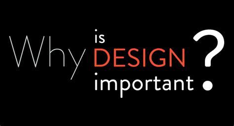 Why is basic design important?