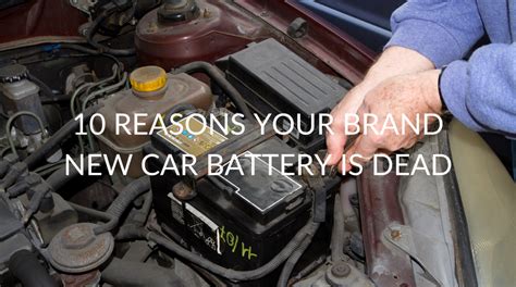 Why is brand new car battery dead?