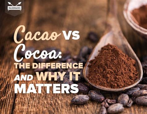 Why is cacao more expensive than cocoa?