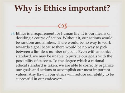 Why is ethics important in life?
