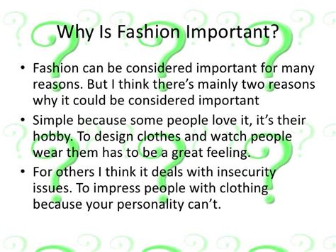 Why is fashion sense important?