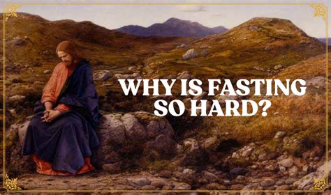 Why is fasting so hard?