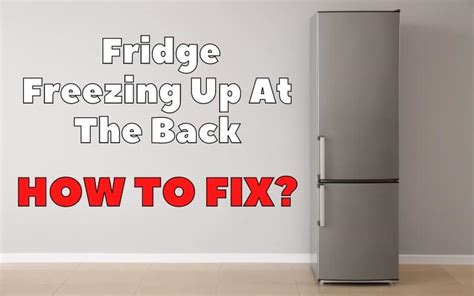 Why is fridge freezing at back?