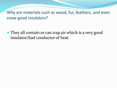 Why is fur a good insulator?