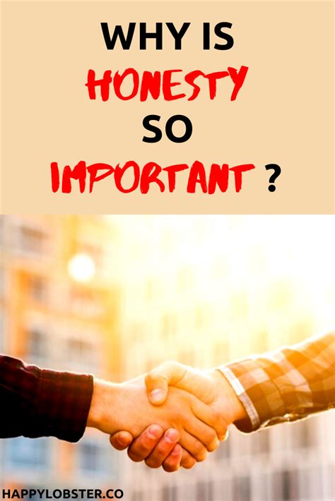 Why is honesty key?