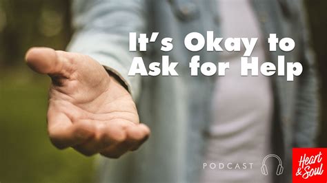 Why is it OK to ask for help?