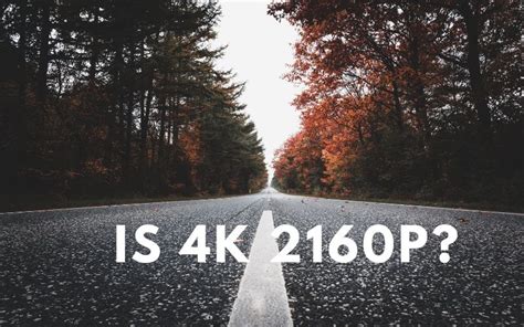 Why is it called 4K if it's only 2160p?